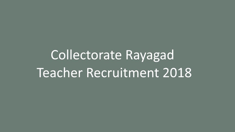 Collectorate Rayagad Teacher Recruitment