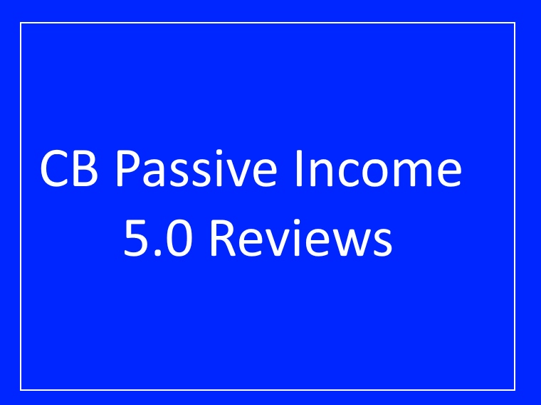 CB Passive Income 5.0 Reviews